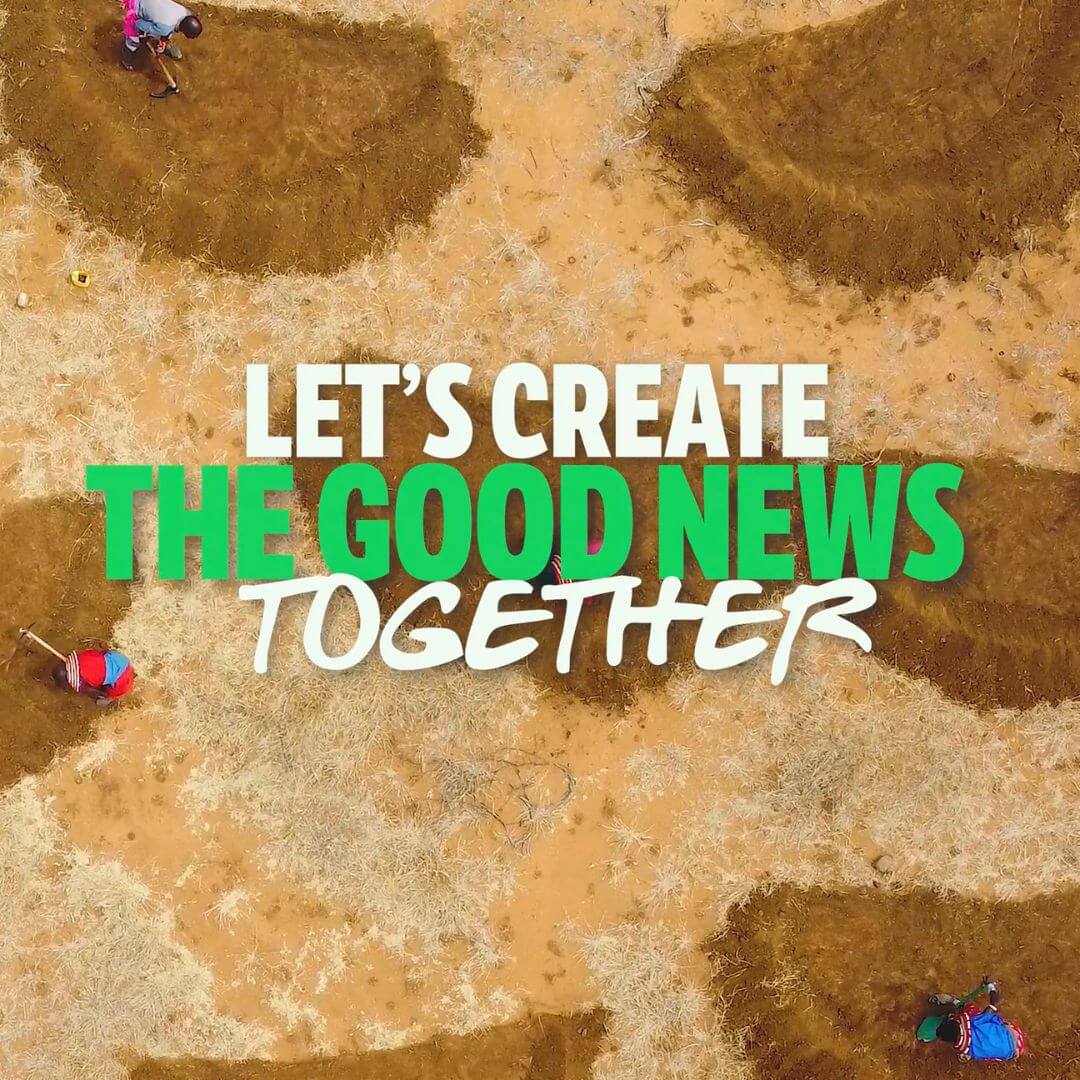 Let's create the good news together Bundraiser Justdiggit
